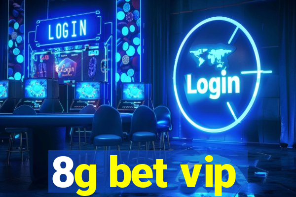 8g bet vip