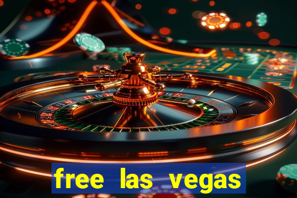 free las vegas casino slot machines