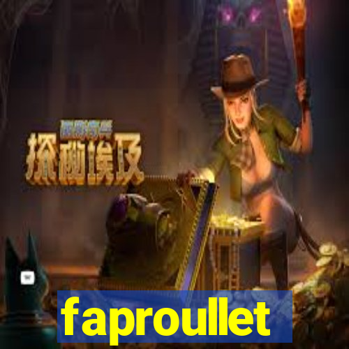 faproullet