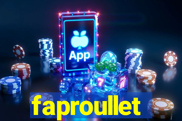 faproullet