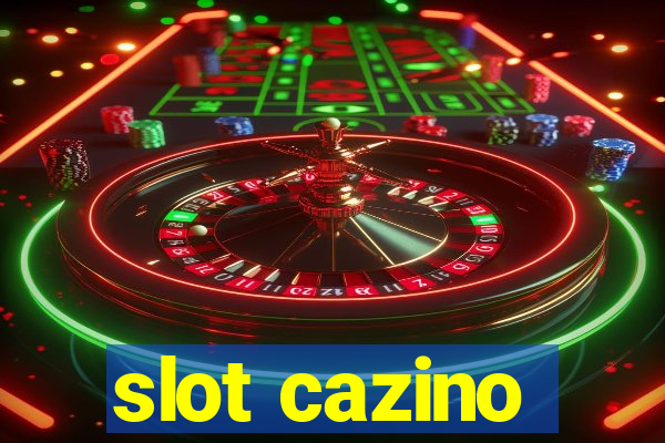 slot cazino