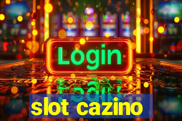 slot cazino