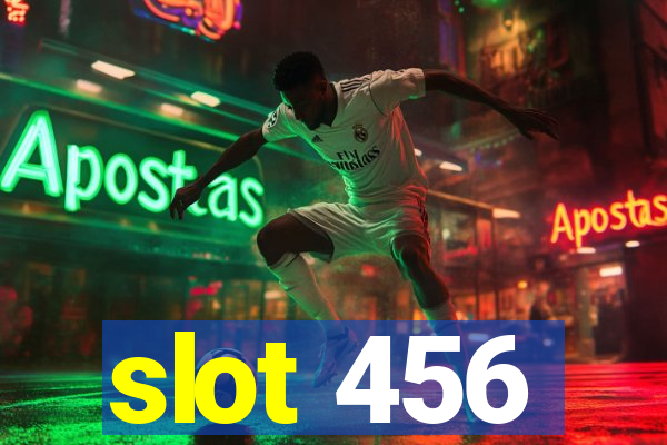 slot 456