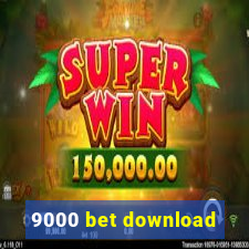 9000 bet download