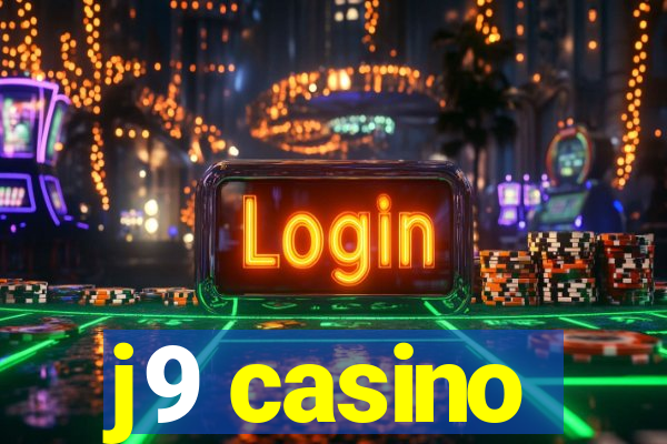 j9 casino