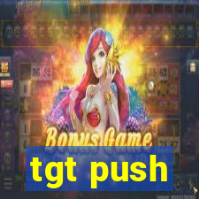 tgt push