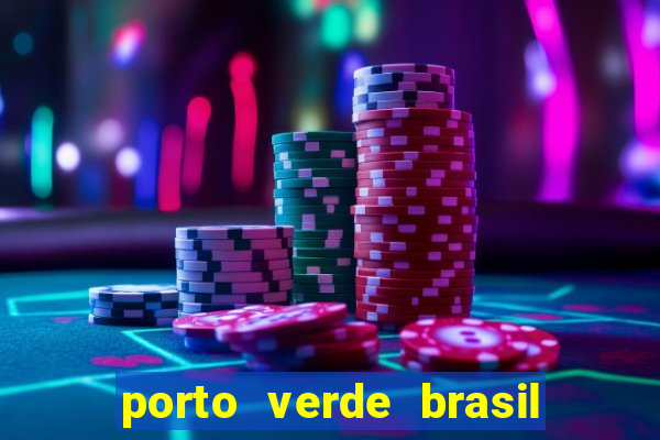 porto verde brasil onde fica