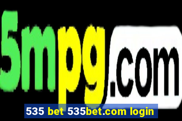 535 bet 535bet.com login