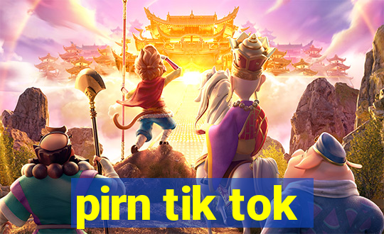 pirn tik tok