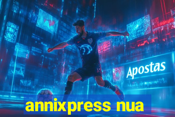 annixpress nua