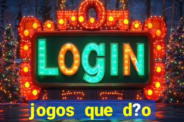 jogos que d?o bonus no cadastro