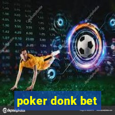 poker donk bet