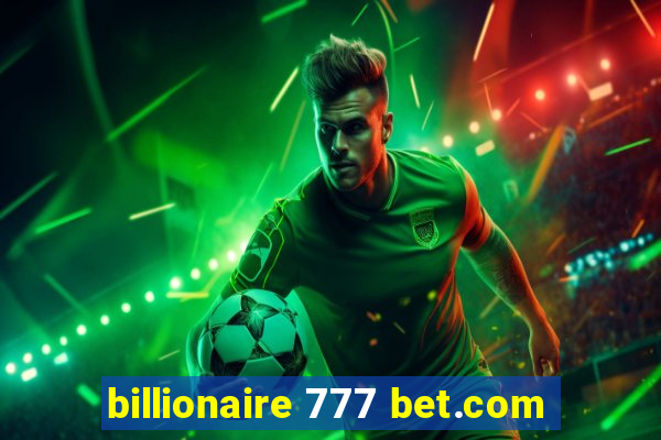 billionaire 777 bet.com