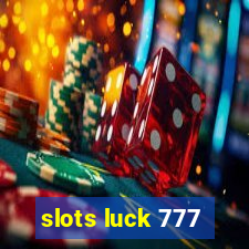 slots luck 777