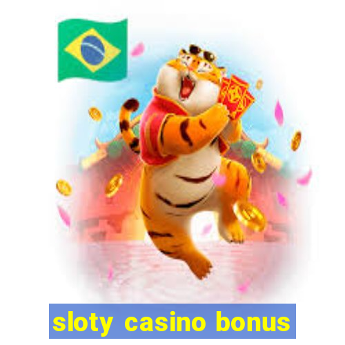 sloty casino bonus