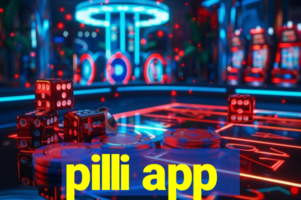 pilli app