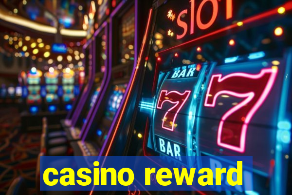 casino reward