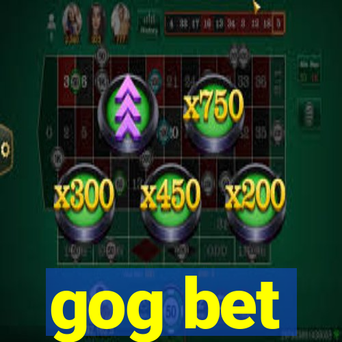 gog bet