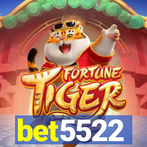 bet5522