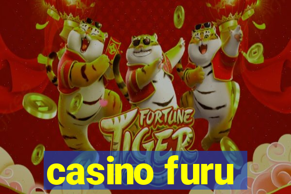 casino furu