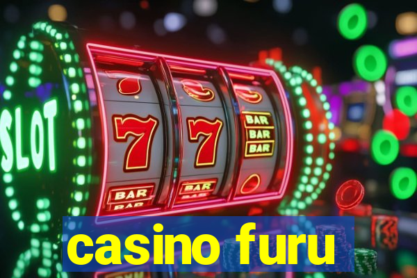 casino furu