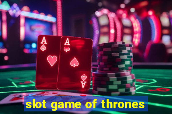 slot game of thrones