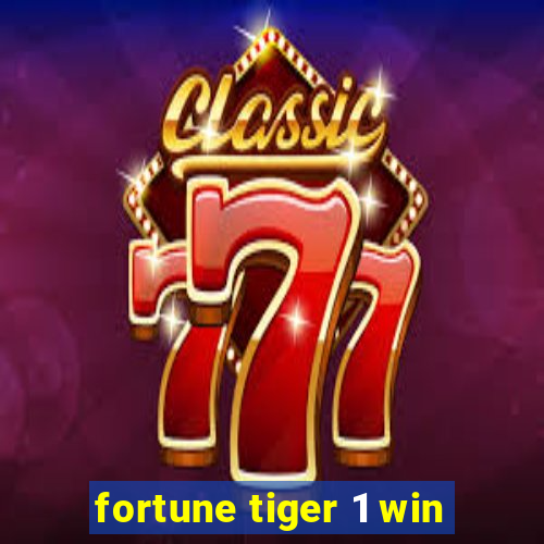 fortune tiger 1 win