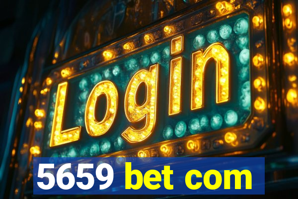 5659 bet com