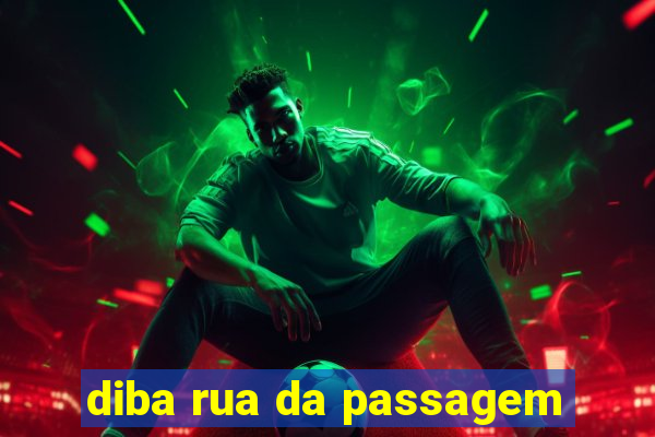 diba rua da passagem