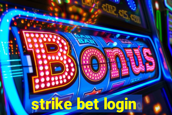 strike bet login