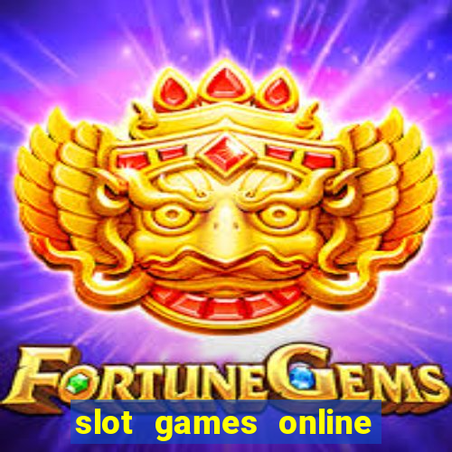 slot games online for free