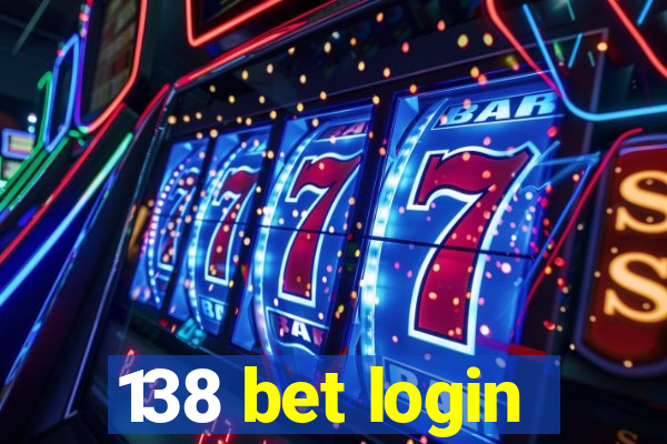 138 bet login