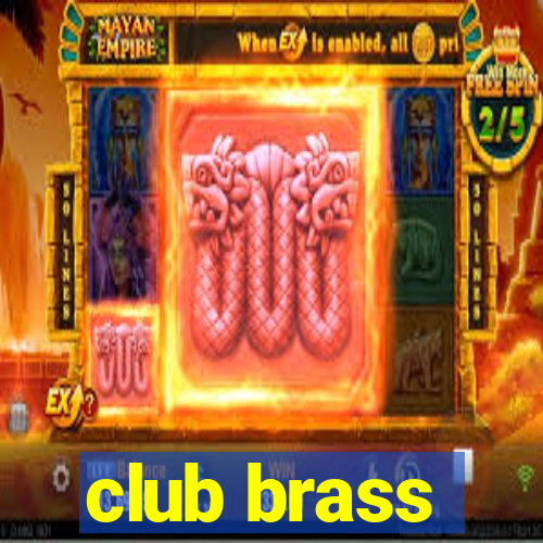 club brass