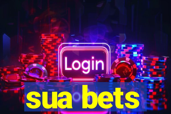 sua bets