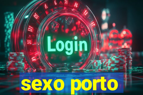 sexo porto