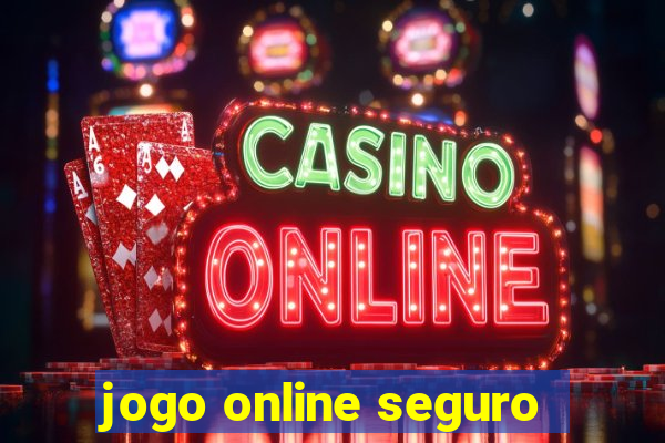 jogo online seguro