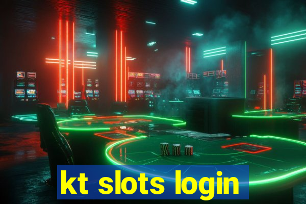 kt slots login