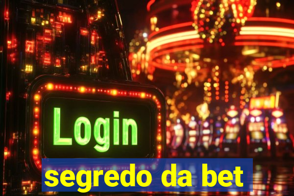 segredo da bet