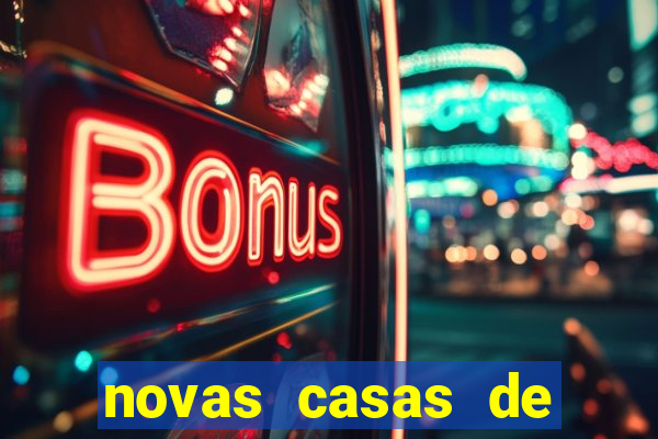 novas casas de apostas com b么nus