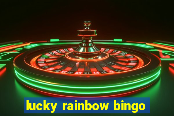 lucky rainbow bingo