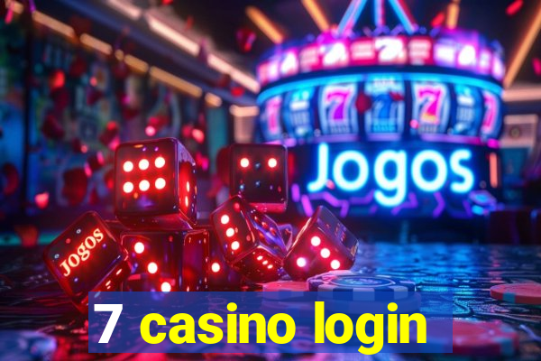 7 casino login