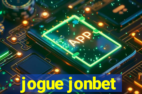 jogue jonbet