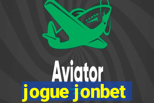 jogue jonbet