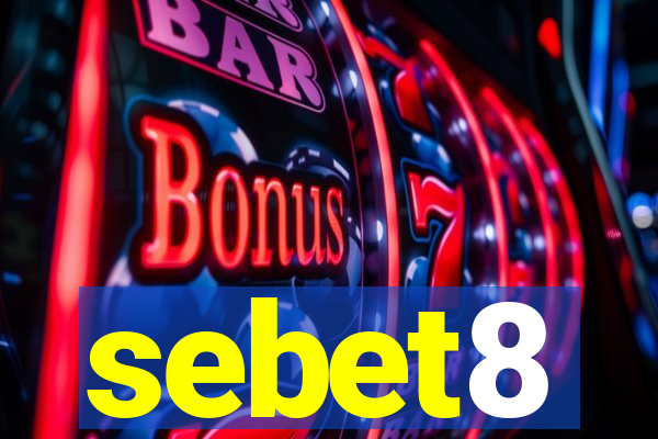 sebet8