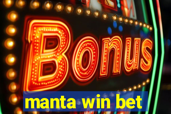 manta win bet