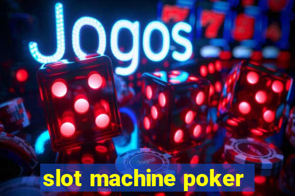 slot machine poker