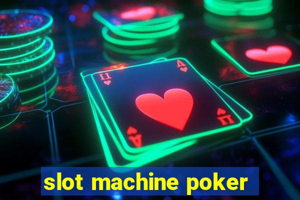 slot machine poker