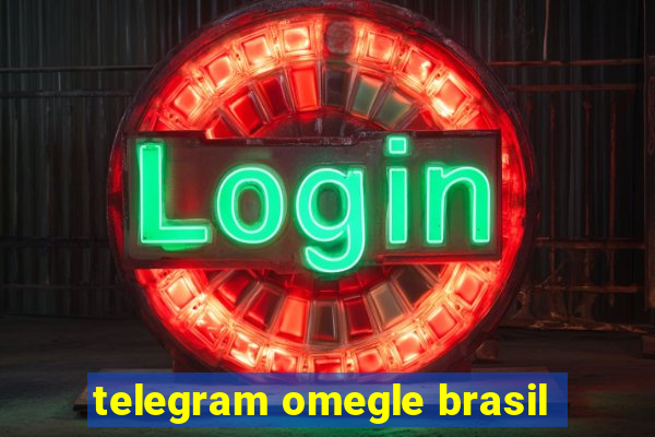 telegram omegle brasil