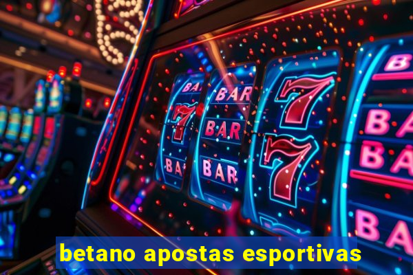 betano apostas esportivas