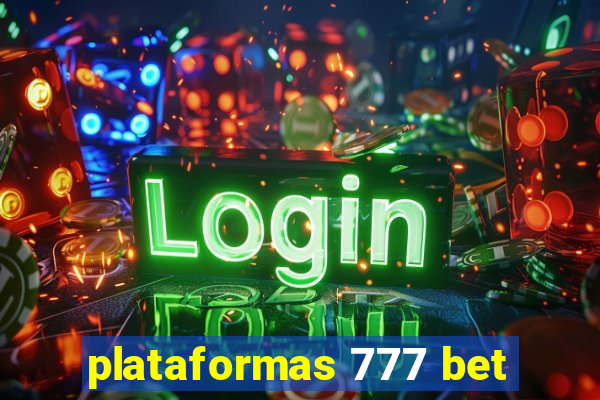 plataformas 777 bet